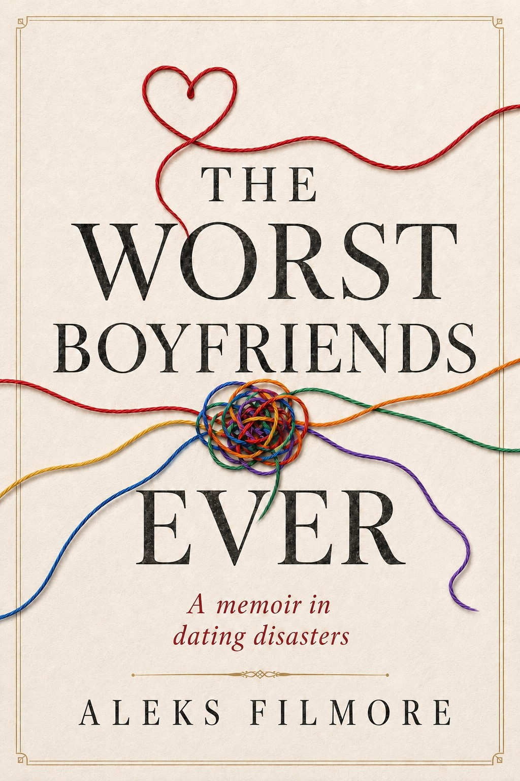 The Worst Boyfriends Ever